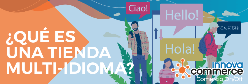 ¿Qué es una tienda multi-idioma?