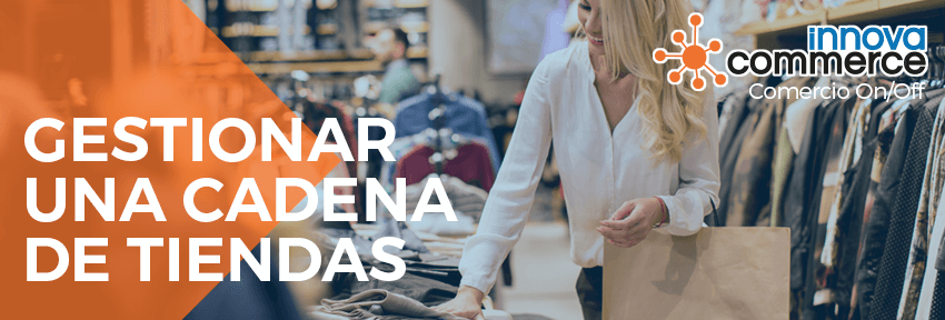 Gestión de una cadena de tiendas
