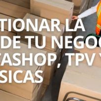 Cómo gestionar la logística de tu negocio con PrestaShop, TPV y tiendas físicas