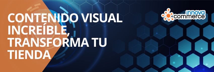 Transforma tu tienda con contenido visual irresistible